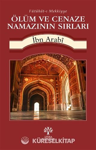 Ölüm ve Cenaze Namazının Sırları