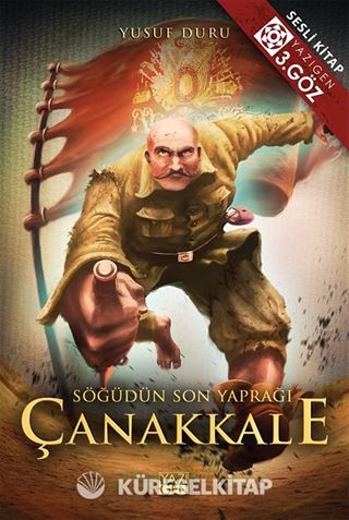 Söğüdün Son Yaprağı Çanakkale