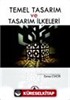 Temel Tasarım ve Tasarım İlkeleri