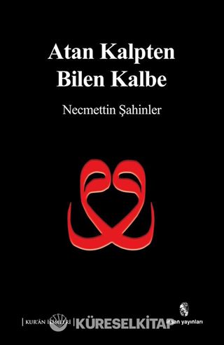 Atan Kalpten Bilen Kalbe