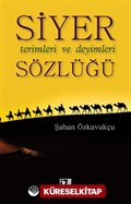 Siyer Terimleri ve Deyimleri Sözlüğü