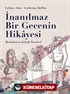 İnanılmaz Bir Gecenin Hikayesi