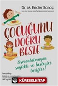 Çocuğunu Doğru Besle