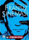 Başlangıcından Günümüze Fransız Sineması