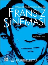 Başlangıcından Günümüze Fransız Sineması
