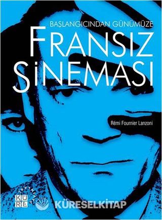Başlangıcından Günümüze Fransız Sineması
