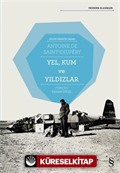 Yel, Kum ve Yıldızlar