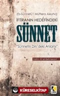 İftiranın Hedefindeki Sünnet