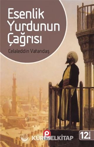 Esenlik Yurdunun Çağrısı