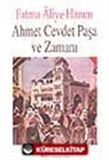 Ahmet Cevdet Paşa ve Zamanı