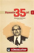 Siyasette 35 Yıl -2