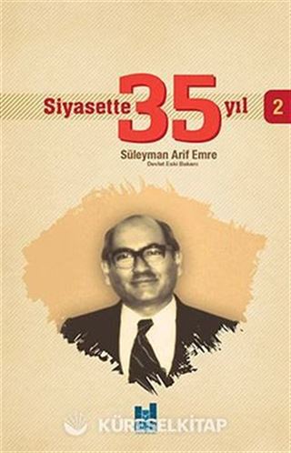 Siyasette 35 Yıl -2