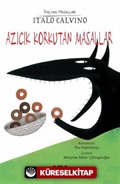 Azıcık Korkutan Masallar