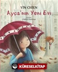 Ayça'nın Yeni Evi