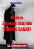 Modern Zamanın Akışında Sinema Sanatı