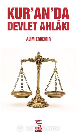 Kur'an'da Devlet Ahlakı