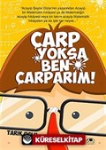 Çarp Yoksa Ben Çarparım!