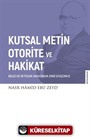 Kutsal Metin, Otorite ve Hakikat