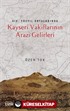 XIX. Yüzyıl Ortalarında Kayseri Vakıflarının Arazi Gelirleri