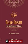 Gaye İnsan Hz. Muhammed (sas)