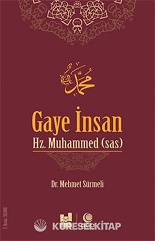 Gaye İnsan Hz. Muhammed (sas)
