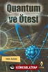 Quantum ve Ötesi