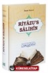 Riyazü's Salihin Tercümesi (Ciltli) Her Evde Okunması Gereken Eser