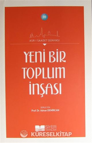 Yeni Bir Toplum İnşası