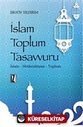 İslam Toplum Tasavvuru