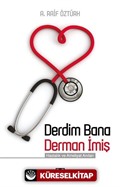 Derdim Bana Derman İmiş