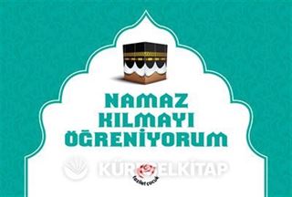Namaz Kılmayı Öğreniyorum (Erkek) (Ciltli)
