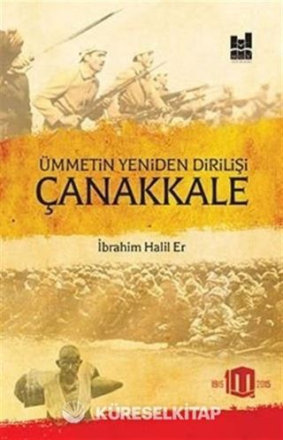Ümmetin Yeniden Dirilişi Çanakkale