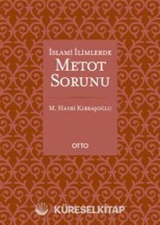 İslami İlimlerde Metot Sorunu