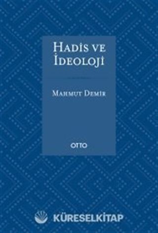 Hadis ve İdeoloji