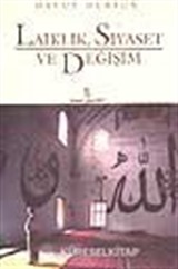 Laiklik, Siyaset ve Değişim
