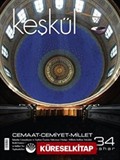 Keşkül Sayı:34 / Cemaat Cemiyet - Millet