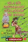 Asla Bir Gergedanın Gözlerinin İçine Bakma!