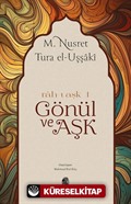 Gönül ve Aşk (Rah-ı Aşk)