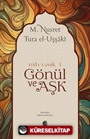 Gönül ve Aşk (Rah-ı Aşk)