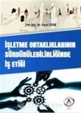 İşletme Ortaklıklarının Sürdürebilirliğinde İş Etiği