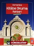 Osmanlıca Kitabe Okuma Rehberi (Örnek Çözümlü)