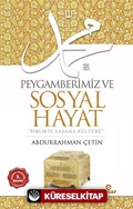 Peygamberimiz ve Sosyal Hayat