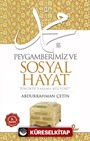 Peygamberimiz ve Sosyal Hayat