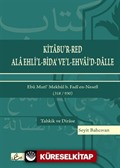 Kitabu'r-Red Ala Ehli'l-Bida' Ve'l-Ehvai'd-Dalle (Arapça)