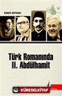 Türk Romanında II. Abdülhamit