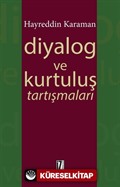 Diyalog ve Kurtuluş Tartışmaları