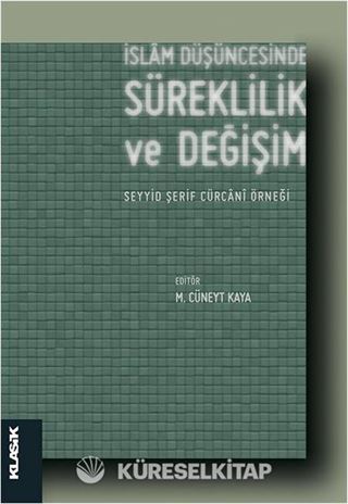 İslam Düşüncesinde Süreklilik ve Değişim