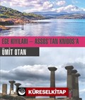 Ege Kıyıları - Assos'tan Knidos'a