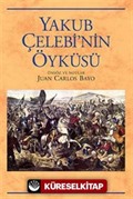 Yakub Çelebi'nin Öyküsü