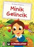 Minik Gelincik / İlk Okuma Kitaplarım